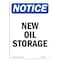 Signmission OSHA Notice, 7" Height, New Oil Storage Sign, 7" X 5", Portrait OS-NS-D-57-V-14335 - alternate 1